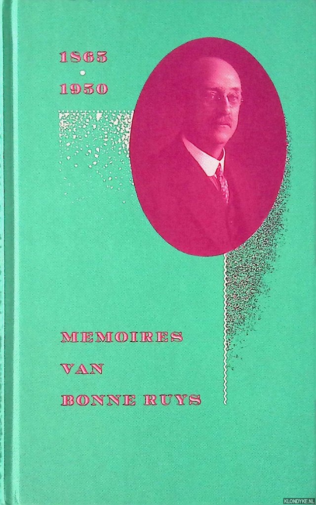 Memoires van Bonne Ruys 1865-1950
